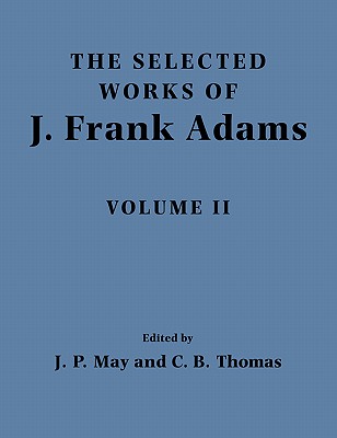 The Selected Works of J. Frank Adams