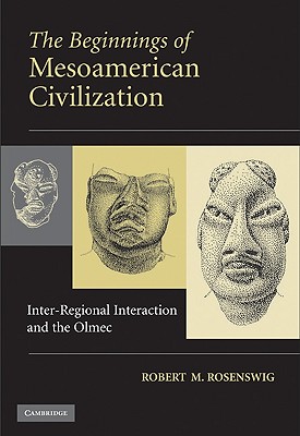 The Beginnings of Mesoamerican Civilization