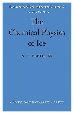 The Chemical Physics of Ice