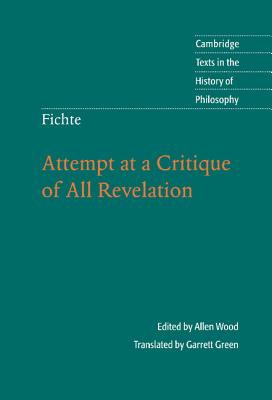 Fichte: Attempt at a Critique of All Revelation