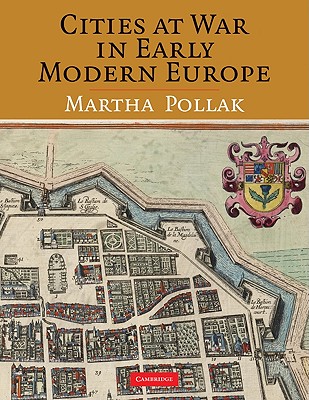 Cities at War in Early Modern Europe