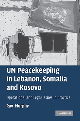 UN Peacekeeping in Lebanon, Somalia and Kosovo