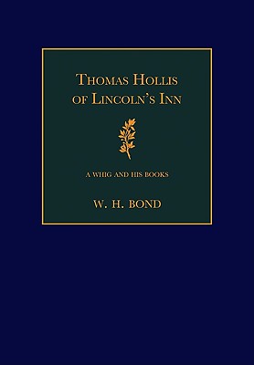 Thomas Hollis of Lincoln's Inn