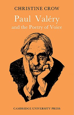 Paul Valery and Poetry of Voice