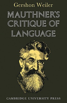 Mauthner's Critique of Language