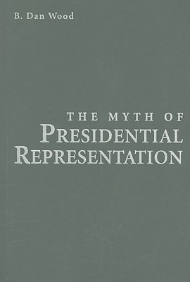 The Myth of Presidential Representation