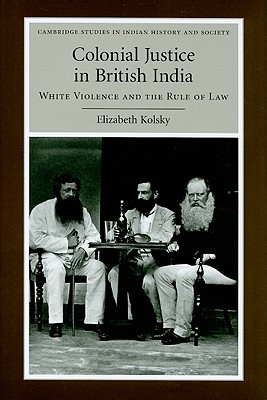 Colonial Justice in British India