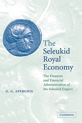 The Seleukid Royal Economy