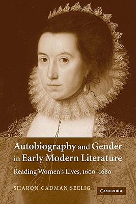 Autobiography and Gender in Early Modern Literature