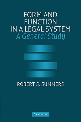 Form and Function in a Legal System