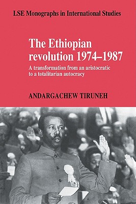 The Ethiopian Revolution 1974-1987