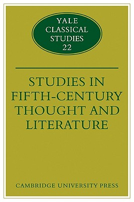 Studies in Fifth Century Thought and Literature