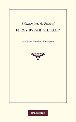 Selections from the Poems of Percy Bysshe Shelley