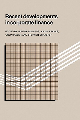 Recent Developments in Corporate Finance