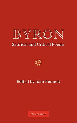 Byron: Satirical and Critical Poems