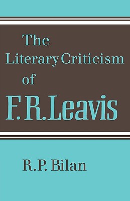 The Literary Criticism of F. R. Leavis