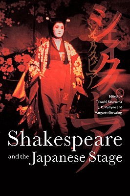 Shakespeare and the Japanese Stage