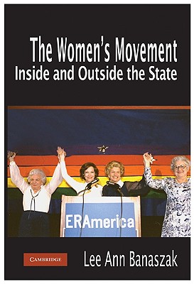 The Women's Movement Inside and Outside the State