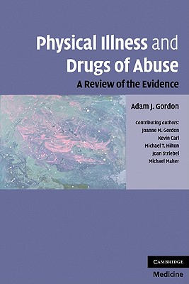 Physical Illness and Drugs of Abuse