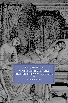 The Jewess in Nineteenth-Century British Literary Culture