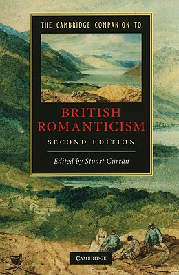 The Cambridge Companion to British Romanticism