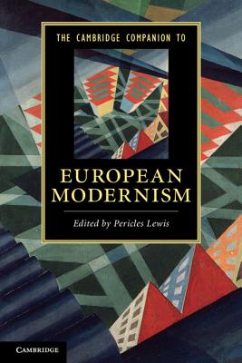 The Cambridge Companion to European Modernism