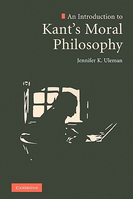 An Introduction to Kant's Moral Philosophy