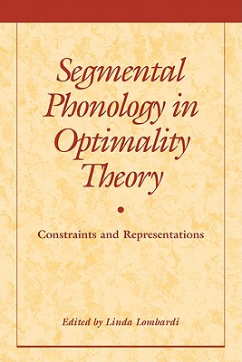 Segmental Phonology in Optimality Theory