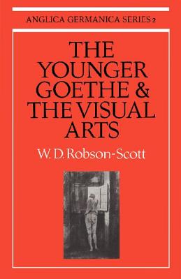 The Younger Goethe and the Visual Arts