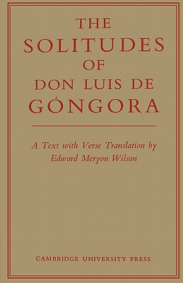 The Solitudes of Don Luis De Gongora