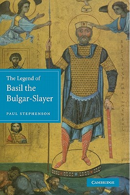 The Legend of Basil the Bulgar-Slayer