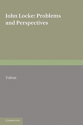 John Locke: Problems and Perspectives