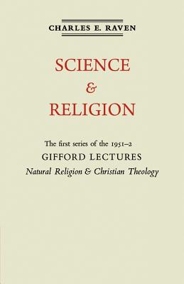 Natural Religion and Christian Theology: Volume 1, Science and Religion