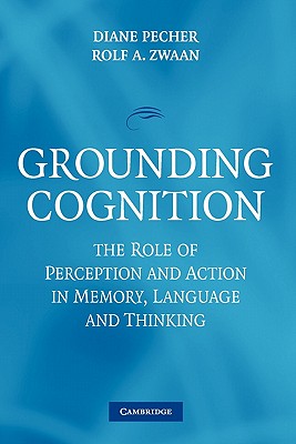 Grounding Cognition
