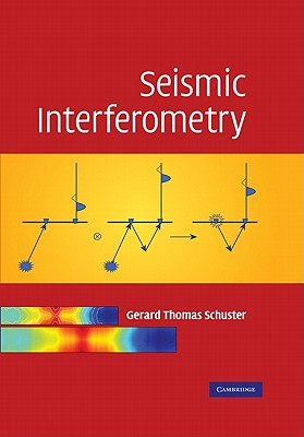 Seismic Interferometry