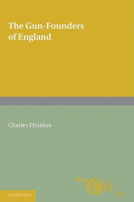 The Gun-Founders of England