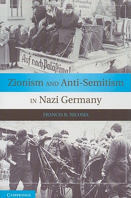Zionism and Anti-Semitism in Nazi Germany