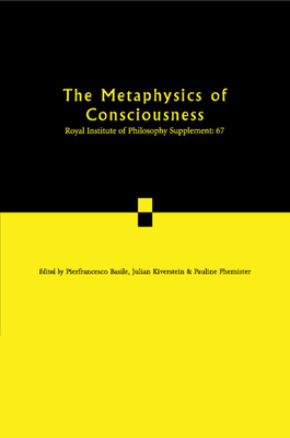 The Metaphysics of Consciousness