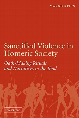 Sanctified Violence in Homeric Society