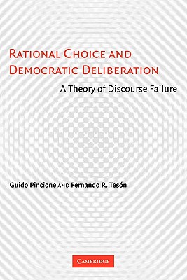 Rational Choice and Democratic Deliberation