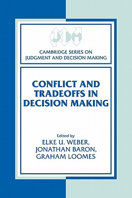 Conflict and Tradeoffs in Decision Making