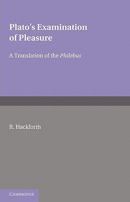 Plato's Examination of Pleasure