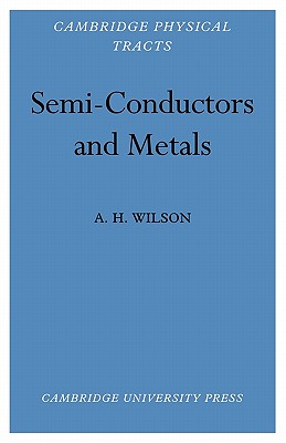 Semi-Conductors and Metals