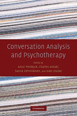 Conversation Analysis and Psychotherapy