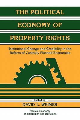 The Political Economy of Property Rights