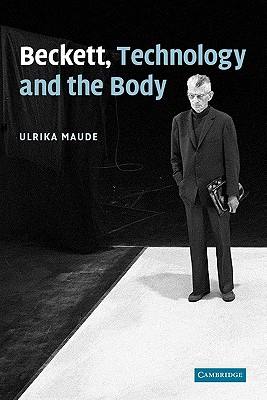 Beckett, Technology and the Body