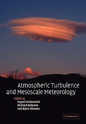 Atmospheric Turbulence and Mesoscale Meteorology