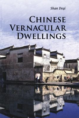 Chinese Vernacular Dwellings