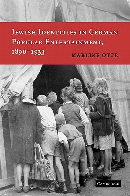 Jewish Identities in German Popular Entertainment, 1890-1933