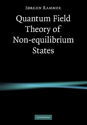 Quantum Field Theory of Non-equilibrium States